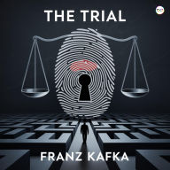 Title: The Trial, Author: Franz Kafka