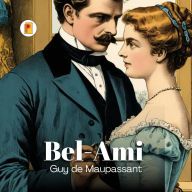 Title: Bel-Ami, Author: Guy de Maupassant