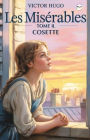 Les Misï¿½rables Tome II: Cosette