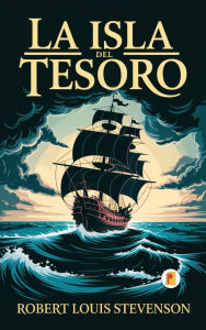 Title: La Isla Del Tesoro, Author: Robert Louis Stevenson