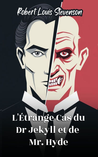 L'ï¿½trange Cas du Dr Jekyll et de Mr. Hyde