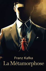 Title: La Mï¿½tamorphose, Author: Franz Kafka