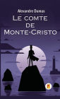 Le comte de Monte-Cristo, Tome I
