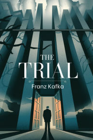 Title: The Trial: The Original 1925 Unabridged and Complete (Spanish Edition), Author: Franz Kafka