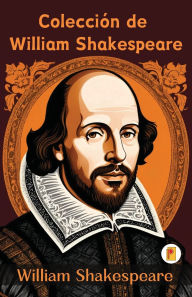 Title: Colecciï¿½n de William Shakespeare, Author: William Shakespeare