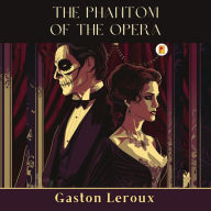 Title: The Phantom of the Opera, Author: Gaston Leroux