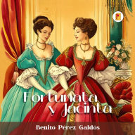 Title: Fortunata y Jacinta, Author: Benito  Pérez Galdós
