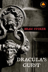 Title: Dracula's Guest, Author: Bram Stoker