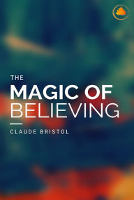 The Magic of Believing