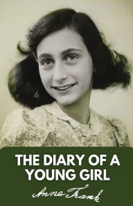 Title: The Diary of a Young Girl, Author: Anne Frank