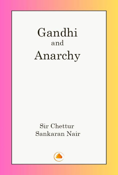 Gandhi and Anarchy