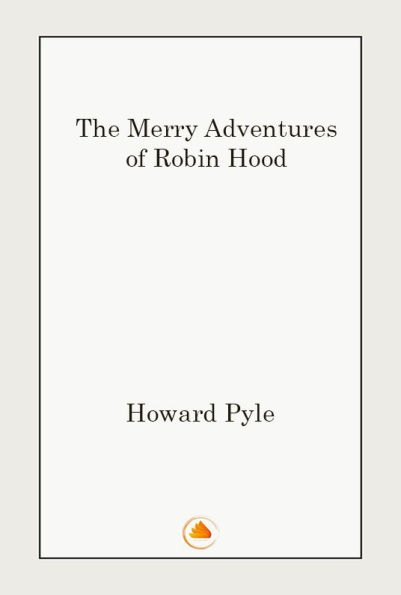 The Merry Adventures of Robin Hood