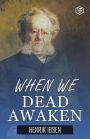 When We Dead Awaken