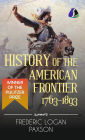 History of the American Frontier - 1763-1893 (Hardcover Library Edition)