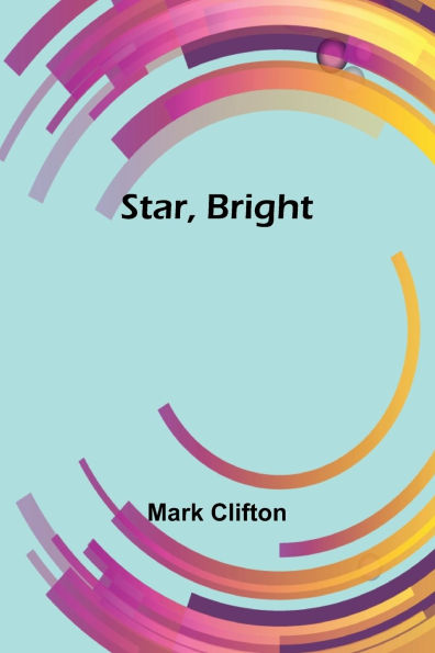 Star, Bright