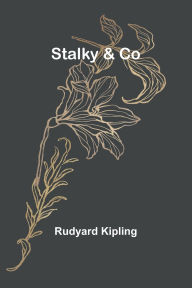 Title: Stalky & Co, Author: Rudyard Kipling