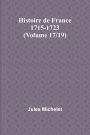 Histoire de France 1715-1723 (Volume 17/19)