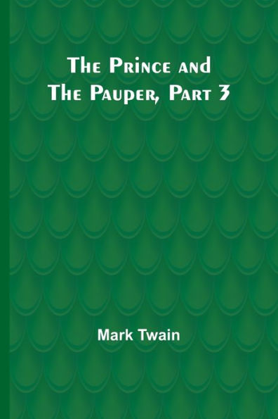 The Prince and the Pauper, Part 3.