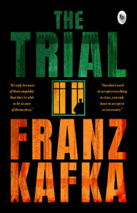 Title: The Trial, Author: Franz Kafka