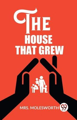 The House That Grew