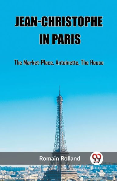 Jean-Christophe Paris The Market-Place, Antoinette, House