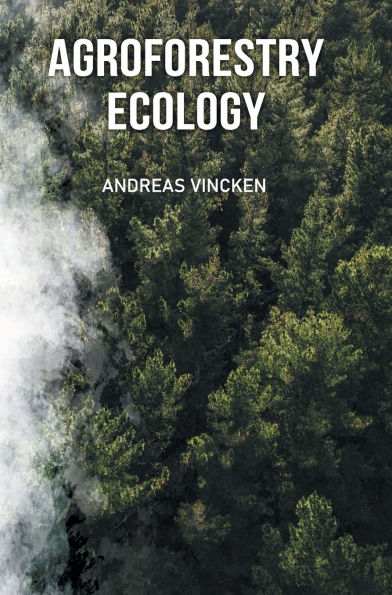 Agroforestry Ecology