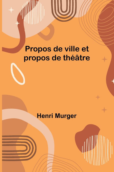Propos de ville et propos de thï¿½ï¿½tre