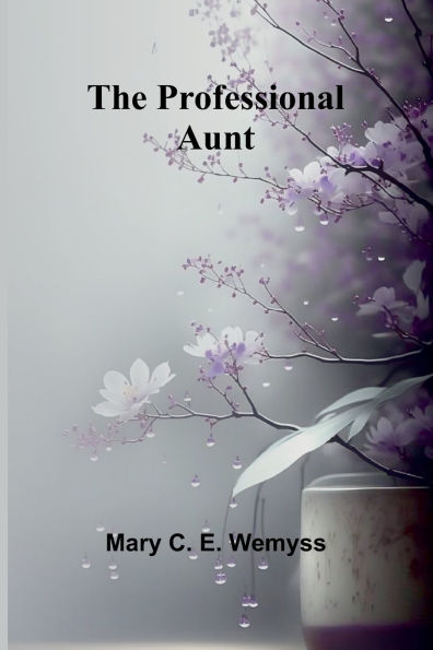 The Professional Aunt