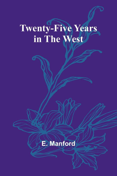 Twenty-five years the West