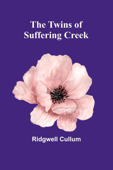 The Twins of Suffering Creek