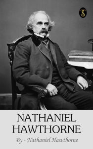 Title: Nathaniel Hawthorne, Author: Nathaniel Hawthorne