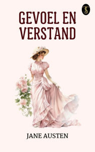 Title: Gevoel en verstand, Author: Jane Austen