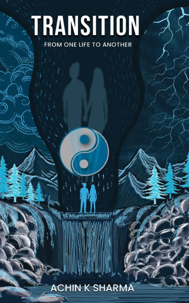 Transition: From One Life to Another