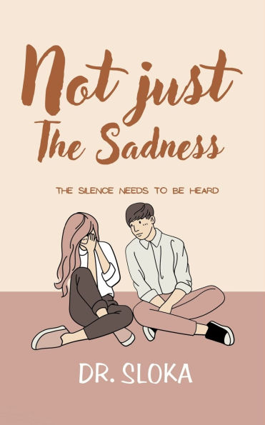 Not Just Sadness: The silence needs to be heard