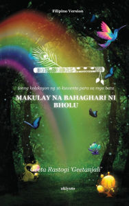 Title: Makulay na Bahaghari ni Bholu, Author: Geeta Rastogi 'Geetanjali
