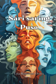 Title: Sari-saring Puso, Author: Lyka Remorozo Orobia