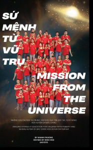 Title: Mission from the Universe, Author: Khanh Phuong