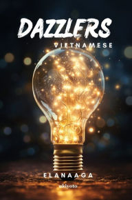 Title: Dazzlers Vietnamese Version, Author: Elanaaga