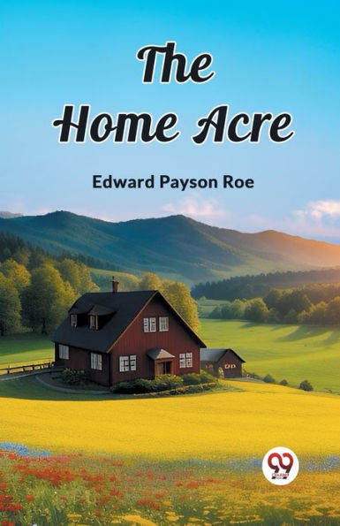 The Home Acre