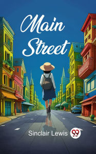 Title: Main Street, Author: Sinclair Lewis