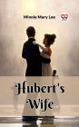 Hubert's Wife