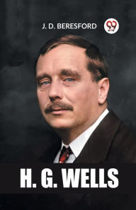 Title: H. G. Wells, Author: J D Beresford