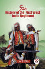 The History of the First West India Regiment