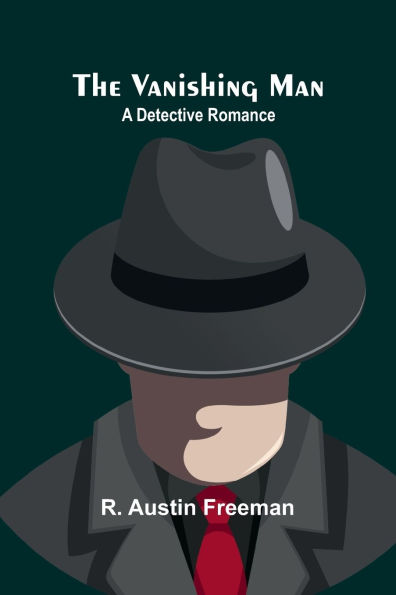 The Vanishing Man: A Detective Romance