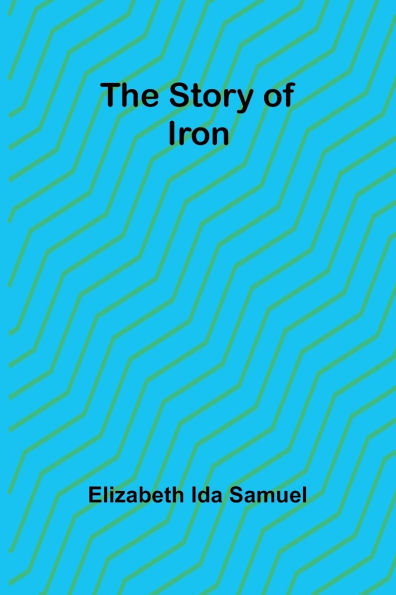 The story of iron