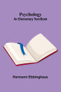 Psychology: an elementary text-book