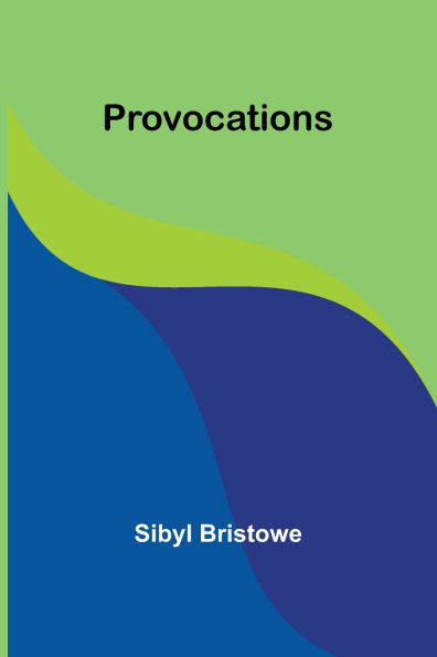 Provocations