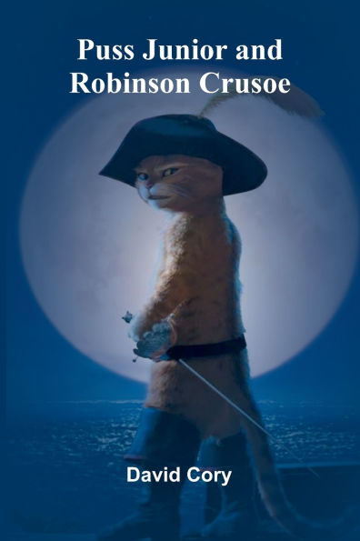 Puss Junior and Robinson Crusoe