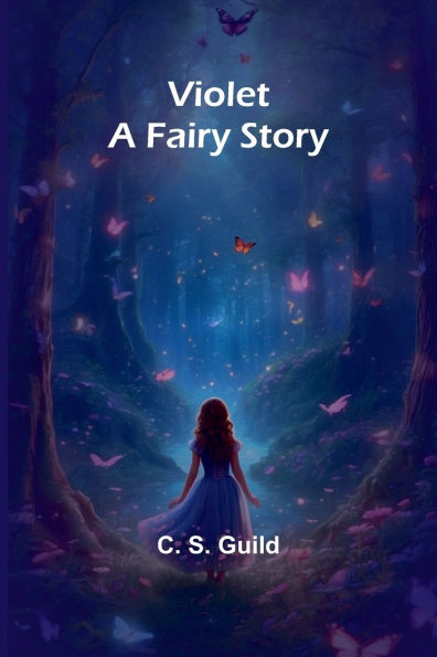 Violet: A Fairy Story