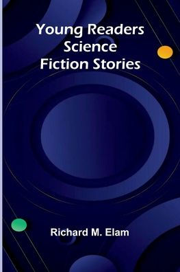 Young Readers Science Fiction Stories